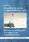 Bild Cover Ulrike Dörge - Adipositas im neurowissenschaftlichen Licht - Chancen für erfolgreiche Therapien in der Gewichtsreduktion